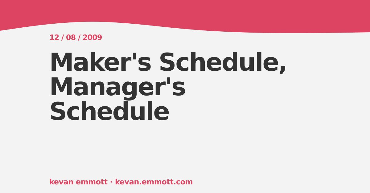 maker-s-schedule-manager-s-schedule